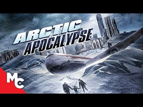 مشاهدة Arctic Apocalypse | Full Action Disaster Movie - FlyCinema