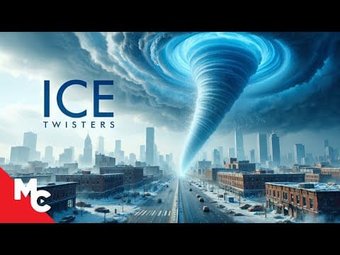 مشاهدة Ice Twisters | Disaster Sci-Fi Action Movie | Tornado Disaster Movie - FlyCinema