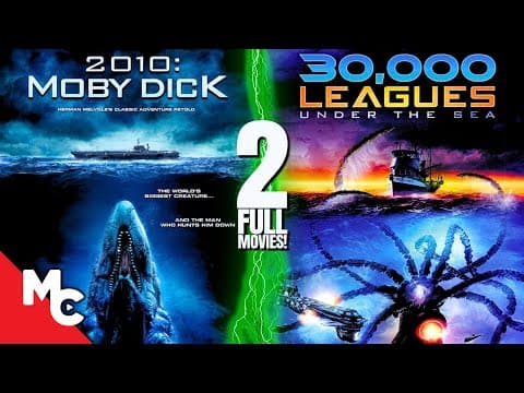 مشاهدة 2010: Moby Dick + 30,000 Leagues Under The Sea | 2 Full Movies | Action Monster Movies - FlyCinema