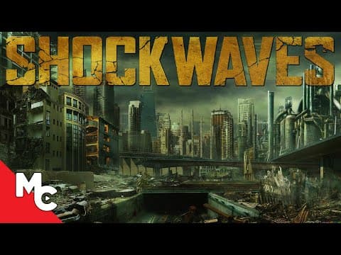 مشاهدة Shockwaves | Full Movie | Action Sci-Fi Disaster - FlyCinema