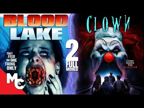 مشاهدة Blood Lake + Clown | 2 Full Movies | Action Adventure Horror Double Feature | Shannen Doherty - FlyCinema