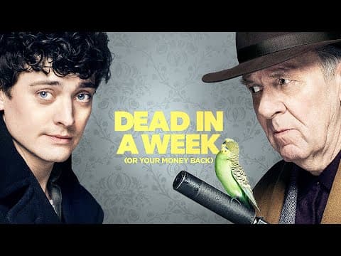 مشاهدة 🌀 Dead in A Week or Your Money Back | Full Movie | Comedy, Drama - FlyCinema