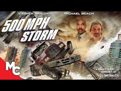 مشاهدة 500 MPH Storm | Full Action Disaster Movie | Casper Van Dien - FlyCinema