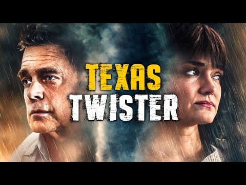مشاهدة Texas Twister | John Schneider (Smallville) | THRILLER, DRAMA | Full Movie in English - FlyCinema