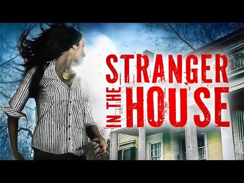 مشاهدة Stranger in the House | THRILLER | Full Movie in English - FlyCinema