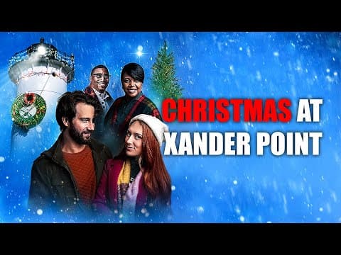 مشاهدة Christmas at Xander Point | ROMANCE, COMEDY | Full Movie in English - FlyCinema